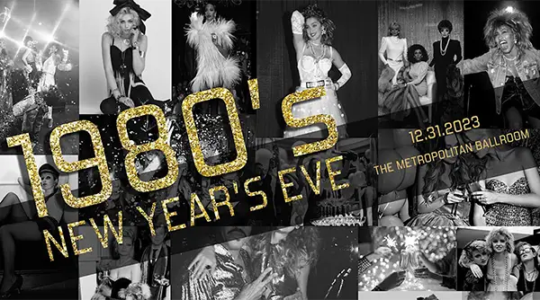 1980s New Year's Eve Party at The Metropolitan