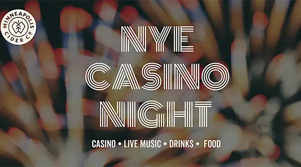 NYE Casino Night at Minneapolis Cider Company - New Year's Eve Minnesota